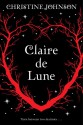 Claire de Lune - Christine Johnson