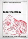 Zooarchaeology - Elizabeth J. Reitz, Elizabeth S. Wing