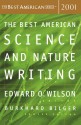 The Best American Science and Nature Writing 2001 - Burkhard Bilger, Burkhard Bilger, Edward O. Wilson