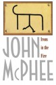 Irons in the Fire - John McPhee