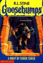 A Night in Terror Tower (Goosebumps, #27) - R.L. Stine