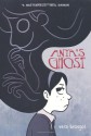 Anya's Ghost - Vera Brosgol