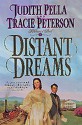 Distant Dreams - Judith Pella, Tracie Peterson