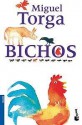 Bichos - Miguel Torga