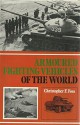 Armoured Fighting Vehicles of the World - Christopher F. Foss