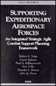 Supporting the Expeditionary Aerospace Force: An Integrated Strategic Agile Combat Support Planning Framework - Robert S. Tripp, Paul S. Killingsworth, Lionel Galway, Eric Peltz