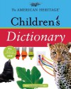 The American Heritage Children's Dictionary - Editors of the American Heritage Dictionaries