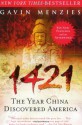 1421: The Year China Discovered America - Gavin Menzies