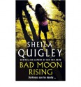 Bad Moon Rising - Sheila Quigley