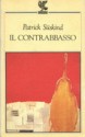 Il contrabbasso - Patrick Süskind, Giovanna Agabio