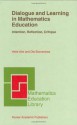 Dialogue and Learning in Mathematics Education: Intention, Reflection, Critique (Mathematics Education Library) - Helle Alrxf8, Ole Skovsmose