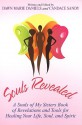 Souls Revealed: A Souls of My Sisters Book of Revelations and Tools for Healing Your Life, Soul, and Spirit - Dawn Marie Daniels, Candace Sandy