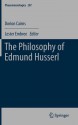 The Philosophy of Edmund Husserl - Dorion Cairns, Lester Embree