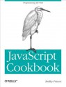 JavaScript Cookbook - Shelley Powers