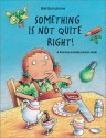 Something is Not Quite Right!: A Find-The-Mistake Picture Book - Ralf Butschkow