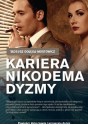 Kariera Nikodema Dyzmy - Tadeusz Dołęga-Mostowicz