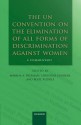 The Un Convention on the Elimination of All Forms of Discrimination Against Women: A Commentary - Marsha A Freeman, Christine Chinkin, Beate Rudolf