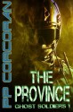 The Province (Ghost Soldiers) (Volume 1) - PP Corcoran