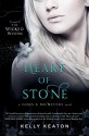 Heart of Stone - Kelly Keaton