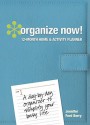 Organize Now Day Planner - Jennifer Ford Berry