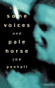 'Some Voices' & 'Pale Horse' - Joe Penhall