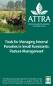 Tools for Managing Internal Parasites in Small Ruminants: Pasture Management - Linda Coffey, Margo Hale