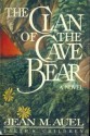 The Clan of the Cave Bear (Earth's Children, #1) - Jean M. Auel