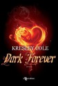 Dark Forever - Kresley Cole, Pamela Cologna