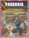 Alpha Complex Nights - Gareth Hanrahan