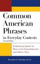 Common Amer Phrases in Everyda - Chris Rojek, Spears