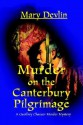 Murder on the Canterbury Pilgrimage: A Geoffrey Chaucer Murder Mystery - Mary Devlin