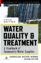 Water Quality & Treatment Handbook - American Water Works Association, Larry W. Mays