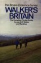 Walker's Britain: The Complete Pocket Guide to Over 240 Walks and Rambles - Andrew Duncan