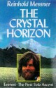 The Crystal Horizon - Reinhold Messner