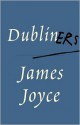 Dubliners - James Joyce