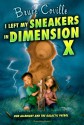 I Left My Sneakers in Dimension X - Bruce Coville, Katherine Coville