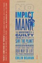 No Impact Man - Colin Beavan