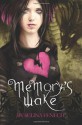 Memory's Wake - Selina Fenech