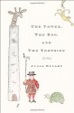 The Tower, The Zoo, and The Tortoise - Julia Stuart