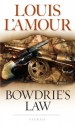 Bowdrie's Law - Louis L'Amour