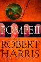 Pompeii - Robert Harris