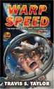 Warp Speed - Travis S. Taylor