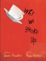 Why We Broke Up - Maira Kalman, Daniel Handler