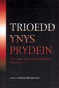 Trioedd Ynys Prydein: The Triads of the Island of Britain - Rachel Bromwich