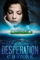 Desperation: The Island I - C.B. Stone, Book Cover by Design