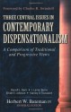 Three Central Issues in Contemporary Dispensationalism: A Comparison of Traditional & Progressive Views - J. Lanier Burns, Stanley D. Toussaint, Herbert W. Bateman IV, Jean Elliott Johnson, Darrell L. Bock, Charles R. Swindoll