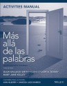 Activities Manual to Accompany Mas Alla de Las Palabras: Intermediate Spanish, Third Edition with Lab Audio Registration Card - Olga Gallego