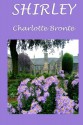 Shirley (Italian Edition) - Charlotte Brontë, Silvia Cecchini