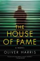 The House of Fame - Oliver Harris
