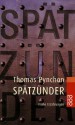 Spätzünder. Frühe Erzählungen. - Thomas Pynchon